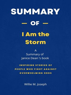 cover image of Summary of I Am the Storm by Janice Dean
